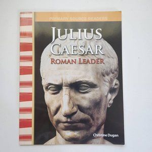 Julius Caesar: Roman Leader (Primary Source Readers) - Paperback